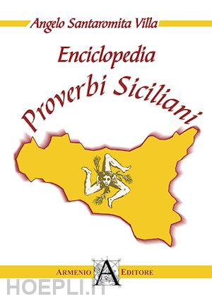 santaromita villa angelo - enciclopedia proverbi siciliani
