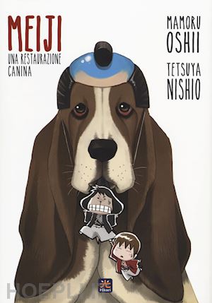 oshii mamoru; nishio tetsuya - meiji. una rivoluzione canina