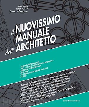 mancosu c. (curatore) - il nuovissimo manuale dell'architetto. con e-book . vol. 3