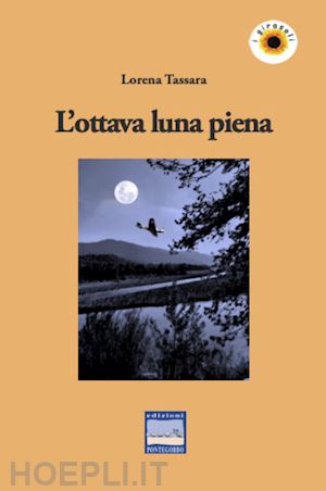 tassara lorena - l'ottava luna piena