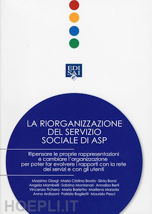  - la riorganizzazione del servizio sociale di asp