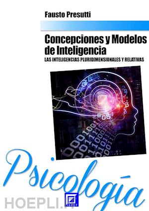 fausto presutti - concepciones y modelos de inteligencia