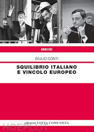 conti giulio - squilibrio italiano e vincolo europeo