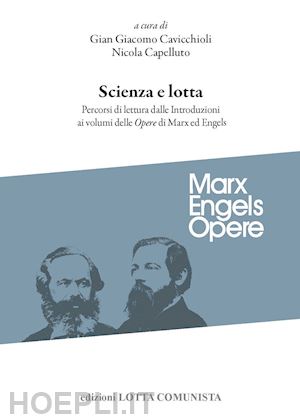 cavicchioli g. g. (curatore); capelluto n. (curatore) - scienza e lotta