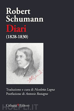 schumann robert - robert schumann. diari (1828-1830)