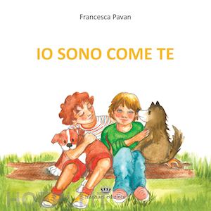 pavan francesca - io sono come te