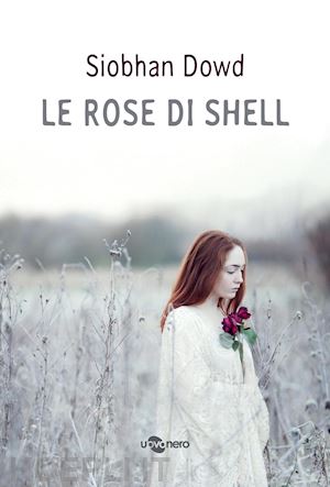 dowd siobhan - le rose di shell