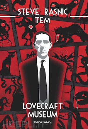 rasnic tem steve - lovecraft museum