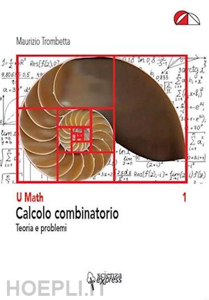 trombetta maurizio - calcolo combinatorio. teoria e problemi