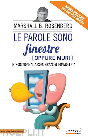 rosenberg marshall bertram - parole sono finestre (oppure muri)