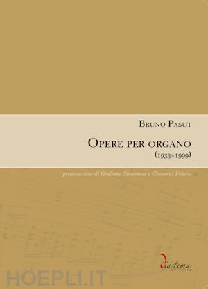 pasut bruno - opere per organo (1933-1999)