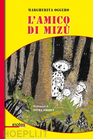 oggero margherita - l'amico di mizu'. nuova ediz.