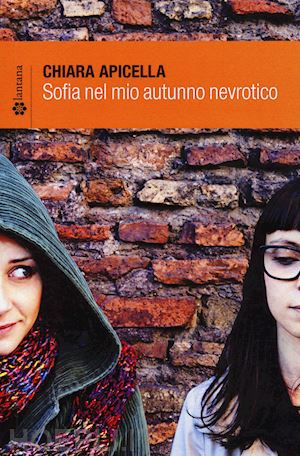 apicella chiara - sofia nel mio autunno nevrotico