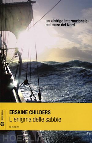 childers erskine - l'enigma delle sabbie