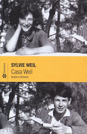 weil sylvie - casa weil. andre' e simone