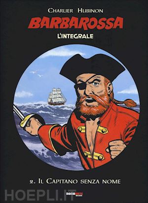 charlier jean michel; hubinon victor - barbarossa. l'integrale. vol. 2: il capitano senza nome