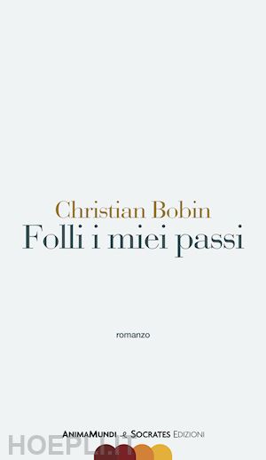 bobin christian - folli i miei passi