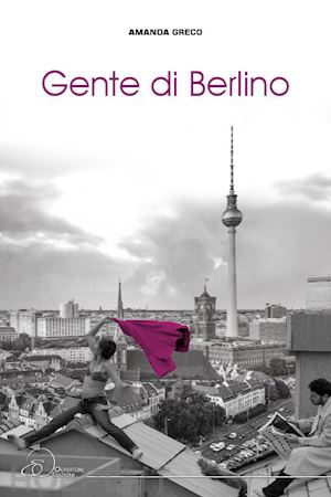 greco amanda - gente di berlino