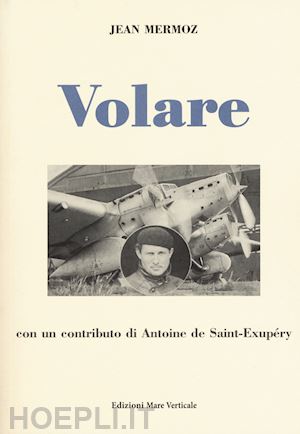 mermoz jean - volare