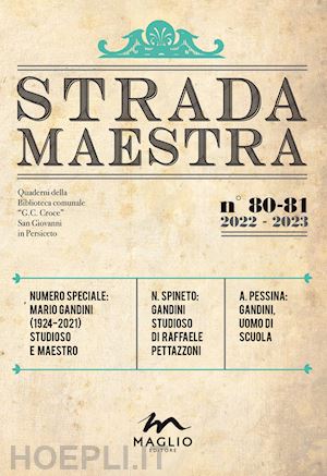 Strada Maestra. Nuova Ediz.. Vol. 80-81 -  Libro Maglio Editore 01/2023 