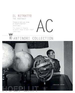  - ac. antinori collection. il ritratto. ediz. italiana e inglese. vol. 1