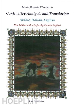 d'acierno m. rosaria - contrastive analysis and translation: arabic, italian, english. ediz. italiana, inglese e araba