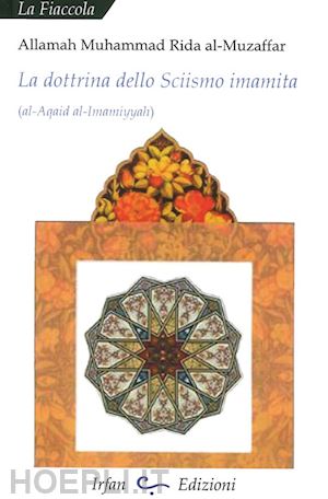 al-muzaffar muhammad rida - la dottrina dello sciismo imamita