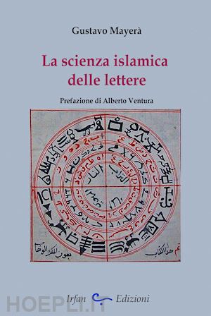 mayera' gustavo - la scienza islamica delle lettere