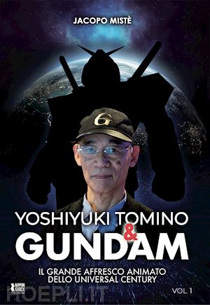miste' jacopo - yoshiyuki tomino & gundam