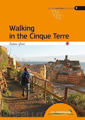 greci andrea - walking in the cinque terre