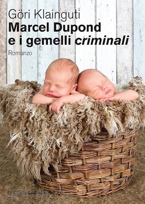 klainguti göri - marcel dupond e i gemelli criminali