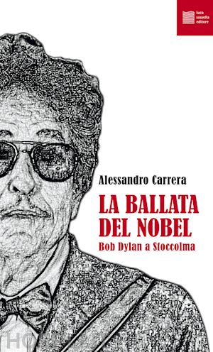 carrera alessandro - la ballata del nobel