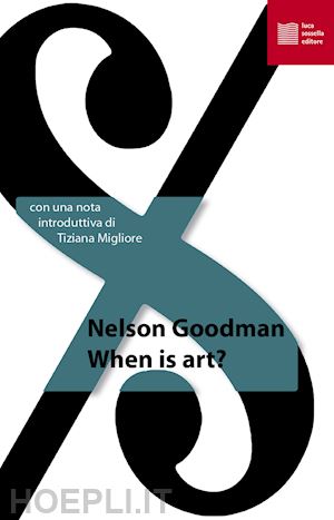 goodman nelson - when is art?