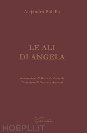 pidello alejandro - le ali di angela