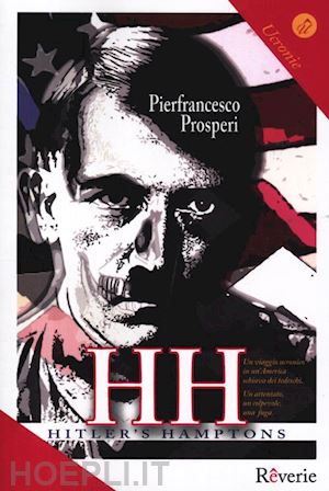 prosperi pierfrancesco - hh. hitler's hamptons