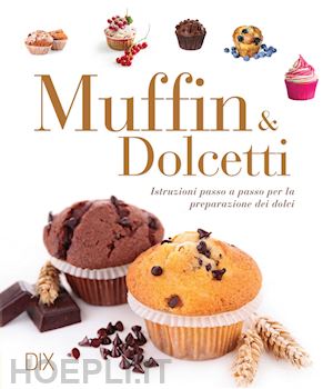 aa.vv. - muffin e dolcetti