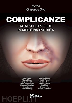 sito g. (curatore) - complicanze. analisi e gestione in medicina estetica