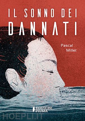 millet pascal - il sonno dei dannati