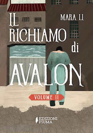 li mara - il richiamo di avalon. vol. 2