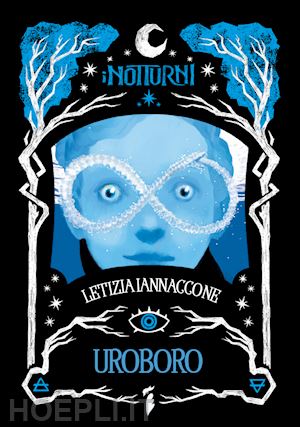 iannaccone letizia - uroboro. ediz. illustrata