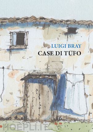 bray luigi - case di tufo