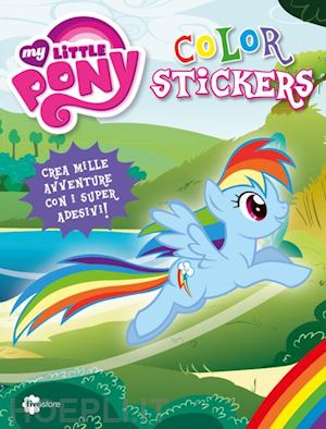  - color stickers. my little pony