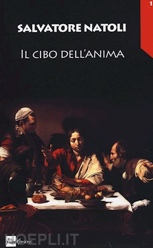 natoli salvatore - il cibo dell'anima