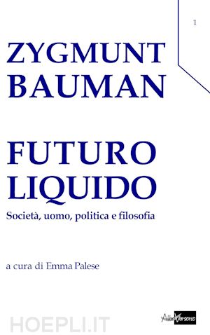 bauman zygmunt - futuro liquido