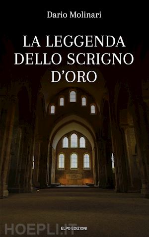 molinari dario - la leggenda dello scrigno d'oro