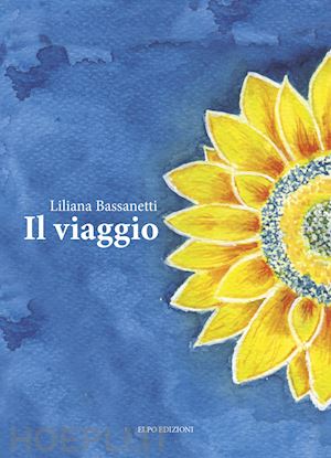 bassanetti liliana - il viaggio