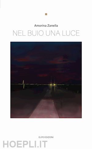 zanella amorina - nel buio una luce