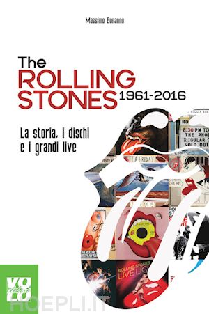 bonanno massimo - the rolling stones 1961 2016