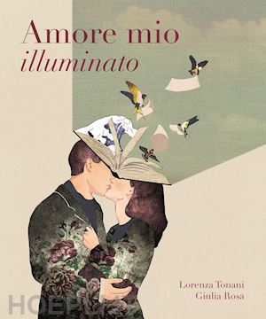 tonani lorenza - amore mio illuminato