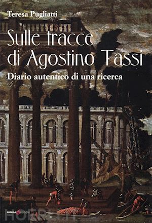 pugliatti teresa - sulla tracce di agostino tassi